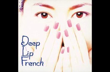 中山美穂 Deep Lip French