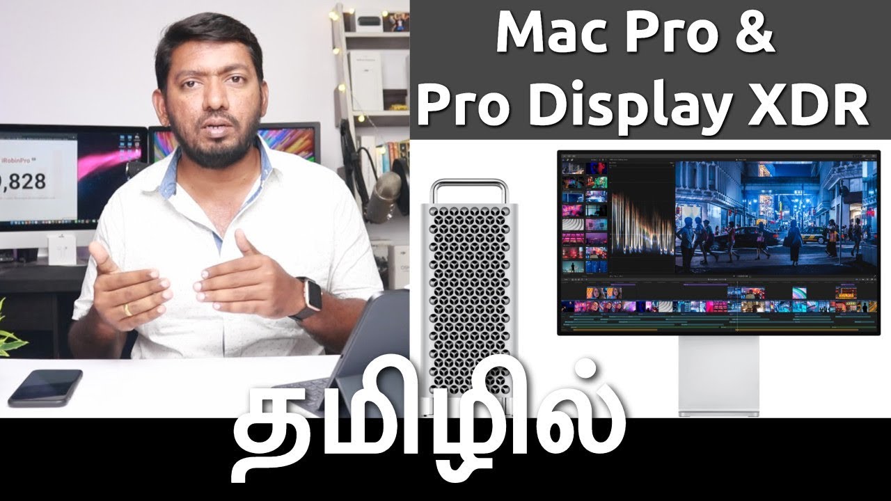 Rs 34,00,000 Mac Pro, Pro Display XDR பற்றி பேசலாம் வாங்க (Tamil)