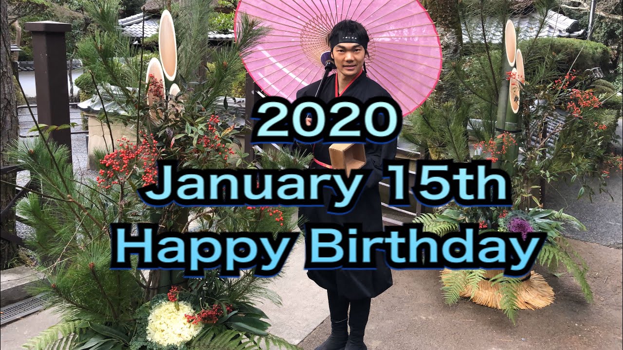 2020年1月15日 Happy Birthday! 2020年1月15日 Happy Birthday!
