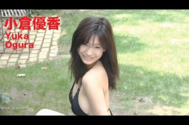 【小倉優香 Yuka Ogura】JP ch MOVIES #8