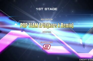 【Beatmania IIDX】POP TEAM EPIC(kors k Remix) (SPA・FC) / 上坂すみれ