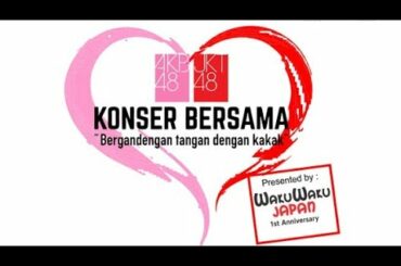 JKT48 & AKB48, Konser Bersama : Bergandengan tangan bersama kakak .