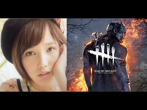 ［DeadbyDaylight ］本田翼のお◯ぱい　コメント読みます。