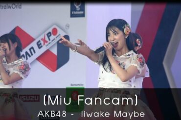 [Fancam] Miu AKB48 - Iiwake Maybe(言い訳Maybe) @Japan Expo Thailand 2020