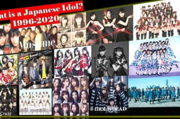 What is a Japanese Idol? AKB48 / Morning Musume / BABYMETAL / SPEED and more