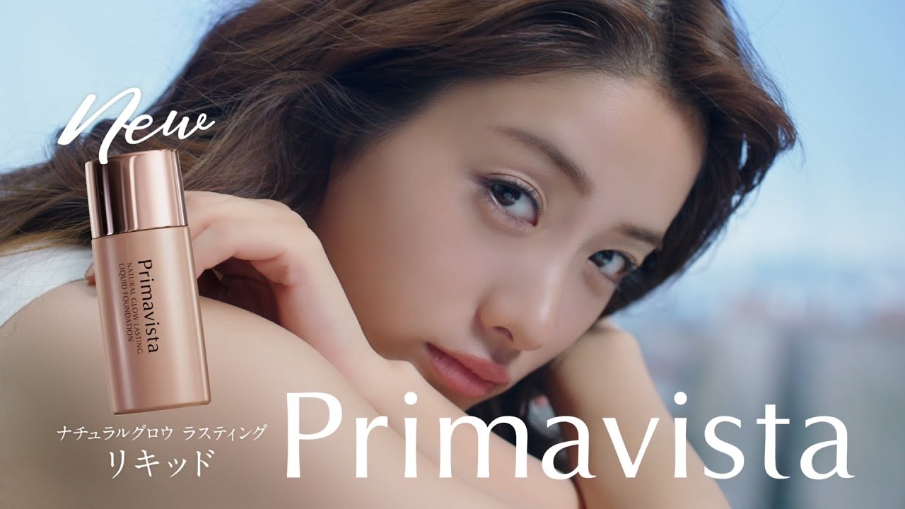 花王 プリマヴィスタ 最新リキッド 動画広告 石原さとみ 花王 プリマヴィスタ 最新リキッド 動画広告 石原さとみ