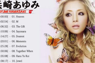 ベスト浜崎あゆみコレクションソング2020   浜崎あゆみ - Best Of Hamasaki Ayumi Collection Songs 2020