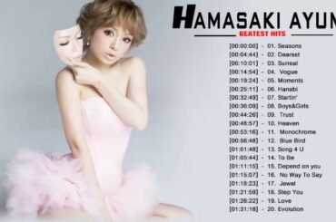 浜崎あゆみ Hamasaki Ayumi Best Songs 2020 - 浜崎あゆみ人気曲メドレー   浜崎あゆみグレイテストヒッツ