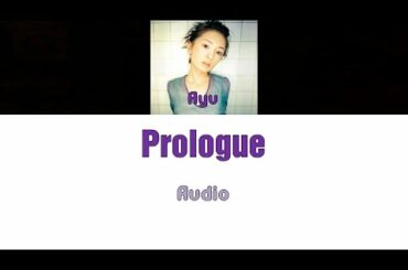 [浜崎あゆみ] Ayumi Hamasaki - Prologue [Audio]