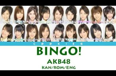 AKB48 - BINGO! (Kan/Rom/Eng Color Coded Lyrics)