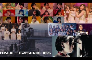 48TALK Episode 165: AKB48 Shitsuren arigatou, Nogizaka46 Shiawase no Hogoshoku