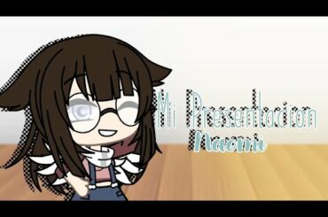 Mi presentacion uwu Nanami