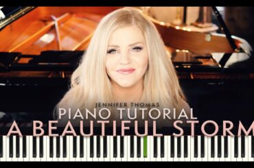 A BEAUTIFUL STORM PIANO TUTORIAL - Jennifer Thomas