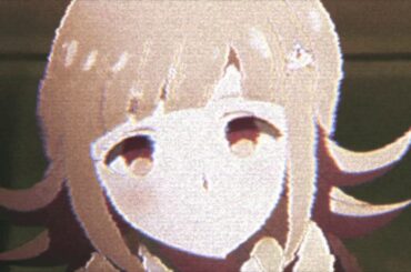 [SPOILERS] Chiaki Nanami edit - Goodbye to a World