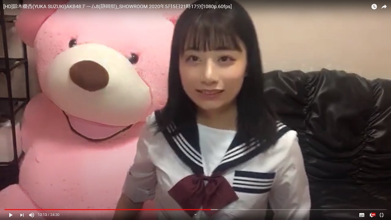 [HD]鈴木優香(YUKA SUZUKI)AKB48チーム8(静岡県)_SHOWROOM 2020年5月5日21時17分[1080p.60fps]