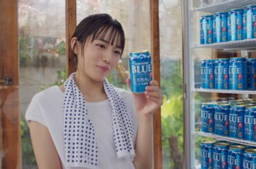 SUNTORY BLUE サントリーブルー『スッキリうまし』新発売篇 30秒 川口春奈 サントリー CM