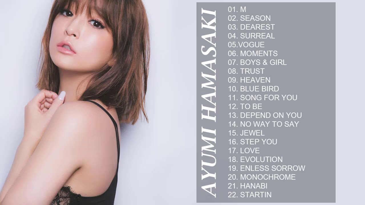 Ayumi Hamasaki Best Songs - 浜崎あゆみのベストソング