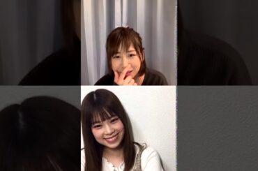 2020年05月13日 Instagram Live 大家 しづか（AKB48 チームB） 吉川 七瀬（AKB48 チーム８）