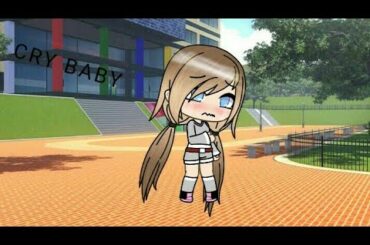 Cry baby GLMV {Nanami UvU}