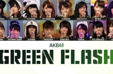 AKB48 - ★Green Flash [Colour Coded Lyrics Kan/Rom/Eng]