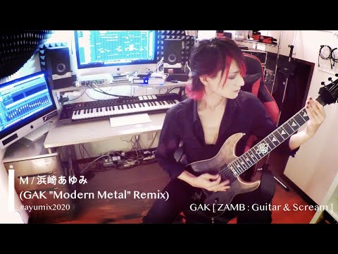 #ayumix2020 「M」/ 浜崎あゆみ (GAK "Modern Metal" Remix)