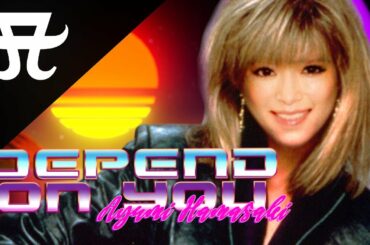 Ayumi Hamasaki - Depend on You (Aura Qualic X Time McFly Remix) [80s/Synthwave]