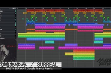 浜崎あゆみ/SURREAL（MUZIK SERVANT Classic Trance Remix)