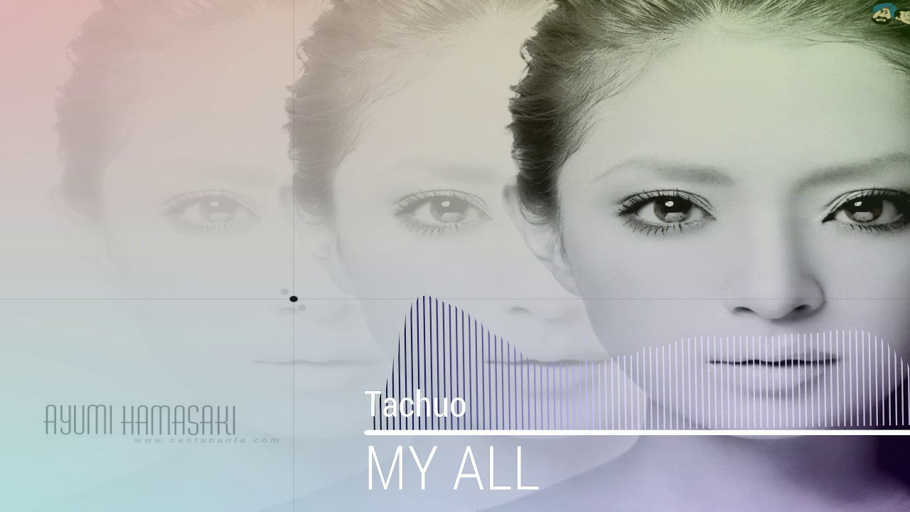 浜崎あゆみ My All Tachuo Remix Progressive House Yayafa 浜崎あゆみ My All Tachuo Remix Progressive House Yayafa