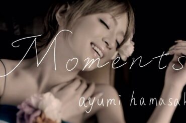 【ayumix2020】浜崎あゆみ /Moments
