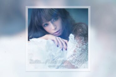 浜崎あゆみ / Zutto... (Acappella)