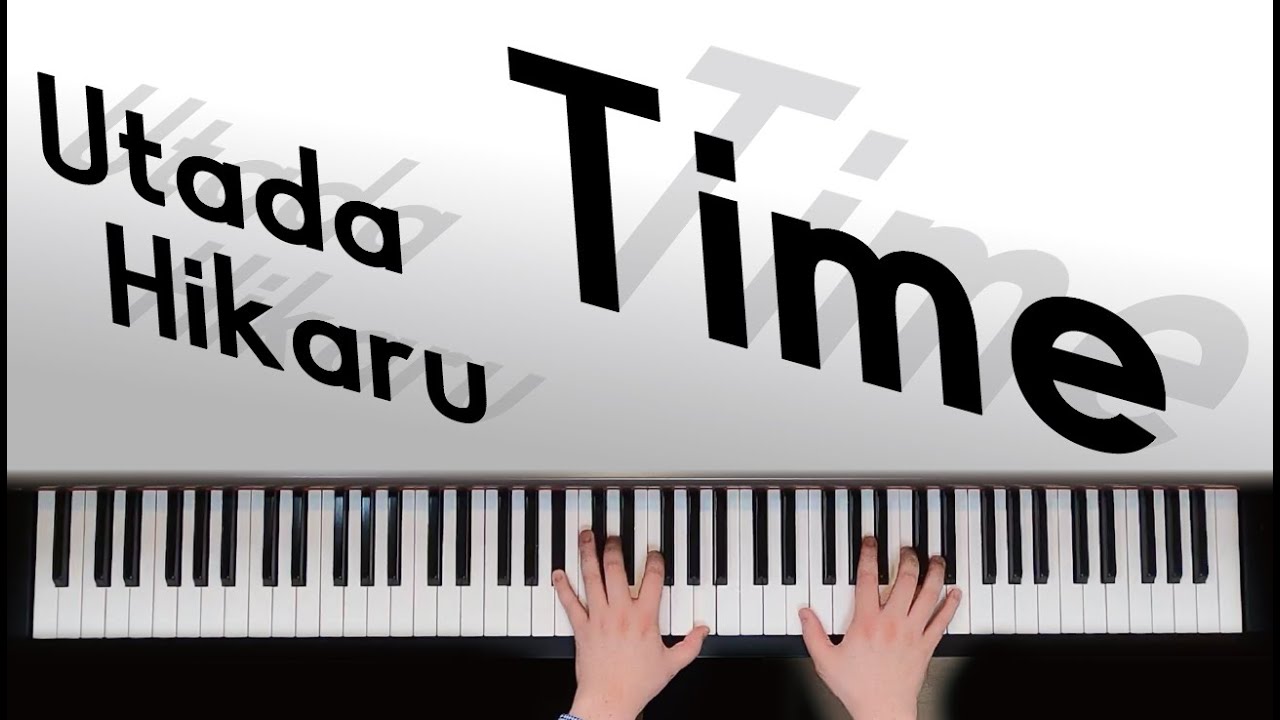 Time / 宇多田ヒカル　歌詞付き【ピアノ】