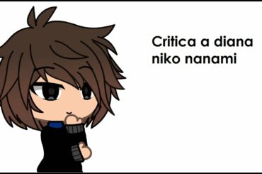 -Critica a Diana niko Nanami-