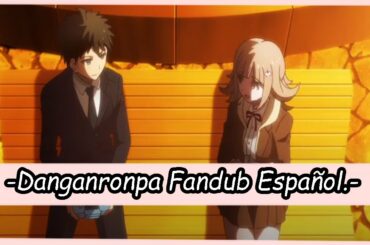 Hinata y Nanami. (Danganronpa Fandub) -Yuzu Konoe y Ratonchido-