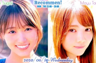 2020-06-10  Recommen! 『レコメン坂道交流戦!!』 - オテンキのり・田村真佑 (乃木坂46)・菅井友香 (欅坂46)
