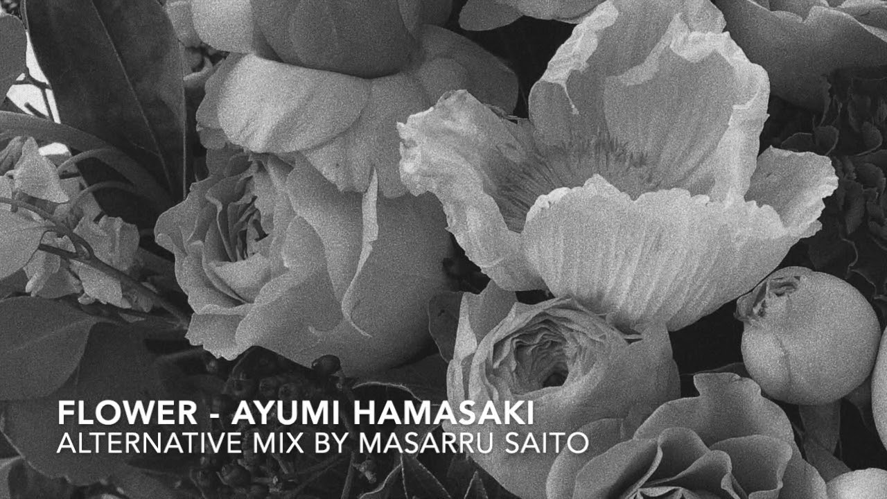 【ayumix2020】 浜崎あゆみ Flower #ayumix2020 Alternative mix