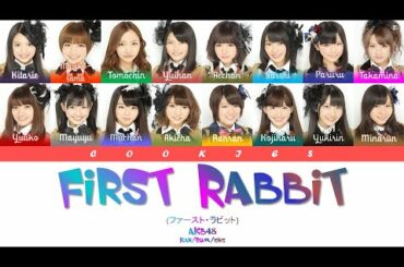 AKB48 - First Rabbit (ファースト・ラビット) (Kan/Rom/Eng Color Coded Lyrics)