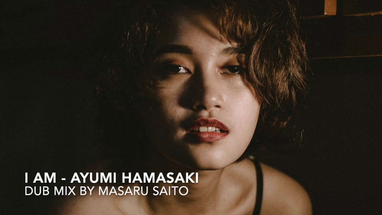【ayumix2020】 浜崎あゆみ I am #ayumix2020 DUB mix