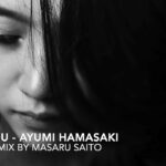 【ayumix2020】 浜崎あゆみ Step you #ayumix2020 TECHNO mix