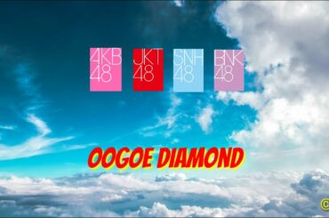 「Teaser」Oogoe Diamond - AKB48 | JKT48 | SNH48 | BNK48