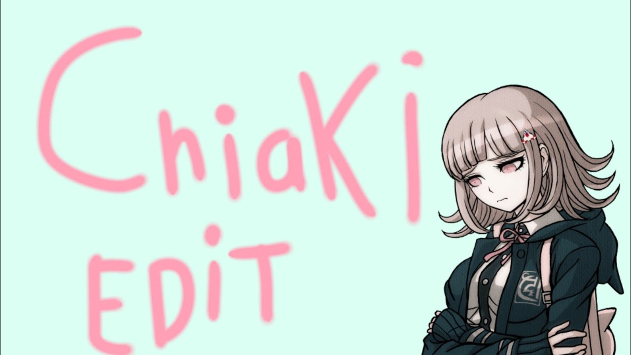 Chiaki Nanami Edit — Hot 'n Cold — Danganronpa