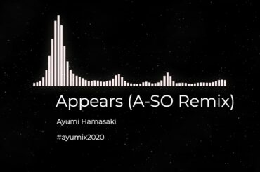 浜崎 あゆみ / Ayumi Hamasaki – Appears