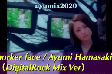 【#ayumix2020】浜崎あゆみ / poker face デジタルロック風アレンジ【#ayuクリエーターチャレンジ】