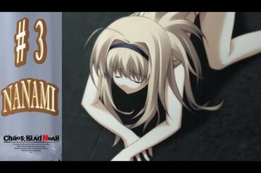CHAOS; HEAD NOAH en Español - Ruta de NANAMI - Let´s Play 3 - ¡Perturbador!