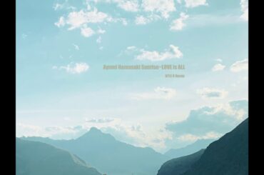 Ayumi Hamasaki Sunrise~LOVE is ALL (KYLE H Remix)#ayumix2020