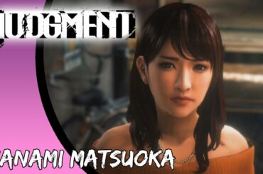 Judgment Girlfriends - Nanami Matsuoka (Audio Missing)