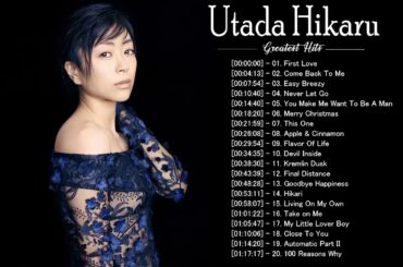 宇多田ヒカル 曲 ランキング 2020 || 宇多田ヒカル 最新メドレー 2020 || Utada Hikaru Greatest Hits