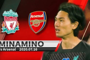 [MINAMINO] 南野拓実アーセナル戦タッチ集  2020.07.16