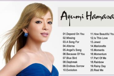 浜崎あゆみの名前を作った曲 - 浜崎あゆみベストソング2020