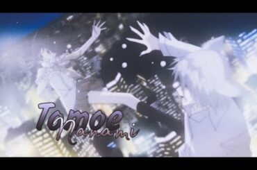 поболело и прошло - tomoe/nanami [amv]