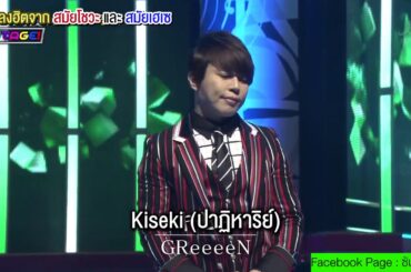 T.M.Revolution (Takanori Nishikawa/西川貴教) / キセキ -Kiseki- (GReeeeN) Thai sub